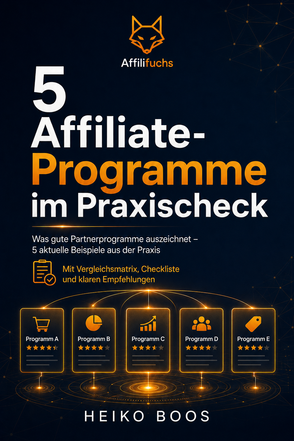 5 Affiliate-Programme im Praxischeck von Heiko Boos